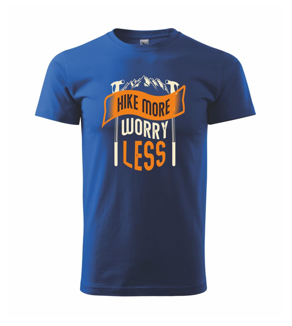 Hike More Worry Less cepíny Hike More Worry Less cepíny