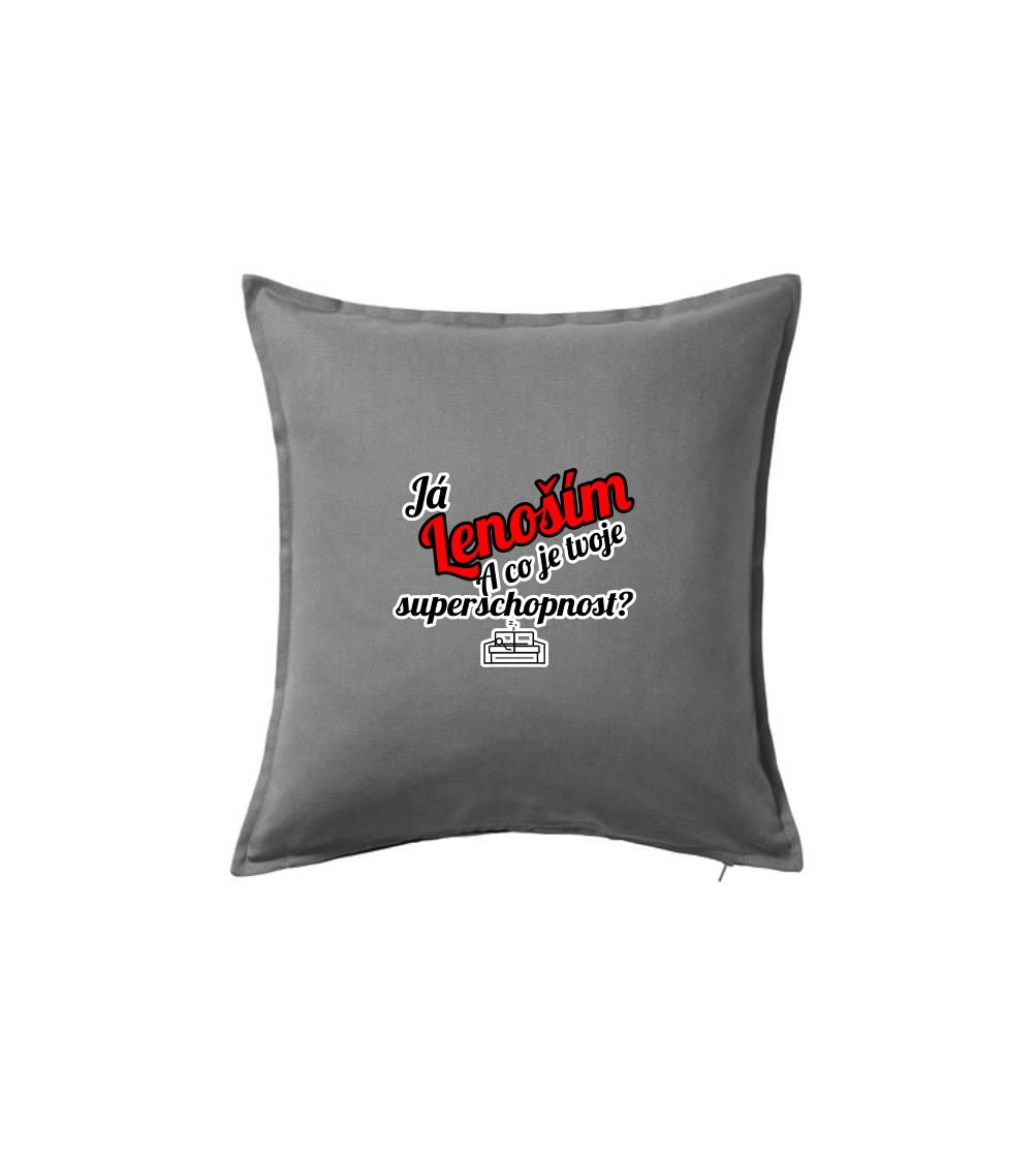 Já lenoším - tvoje superschopnost? šikmý nápis