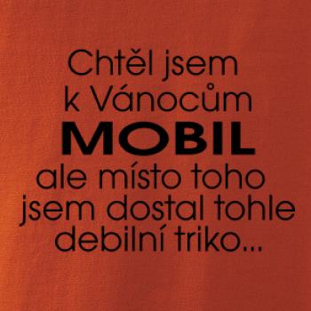 Chtěl jsem k Vánocům mobil