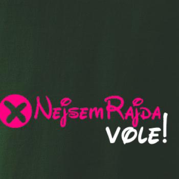 Nejsem Rajda! Vole!