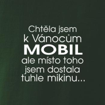 Chtěla jsem k Vánocům mobil
