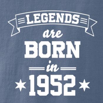 Legends are born in 1952