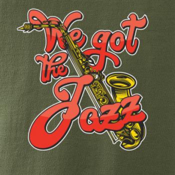 We got the Jazz