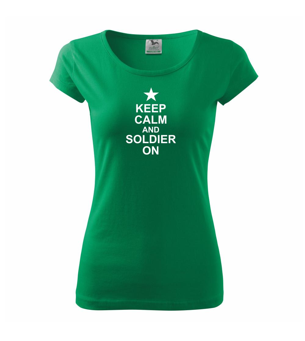 Keep calm and soldier on