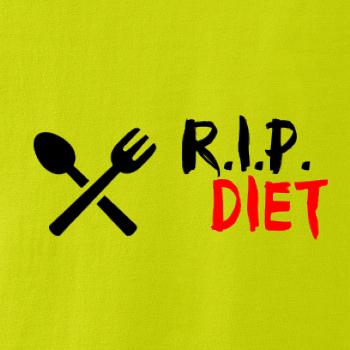 R.I.P. Diet R.I.P. Diet
