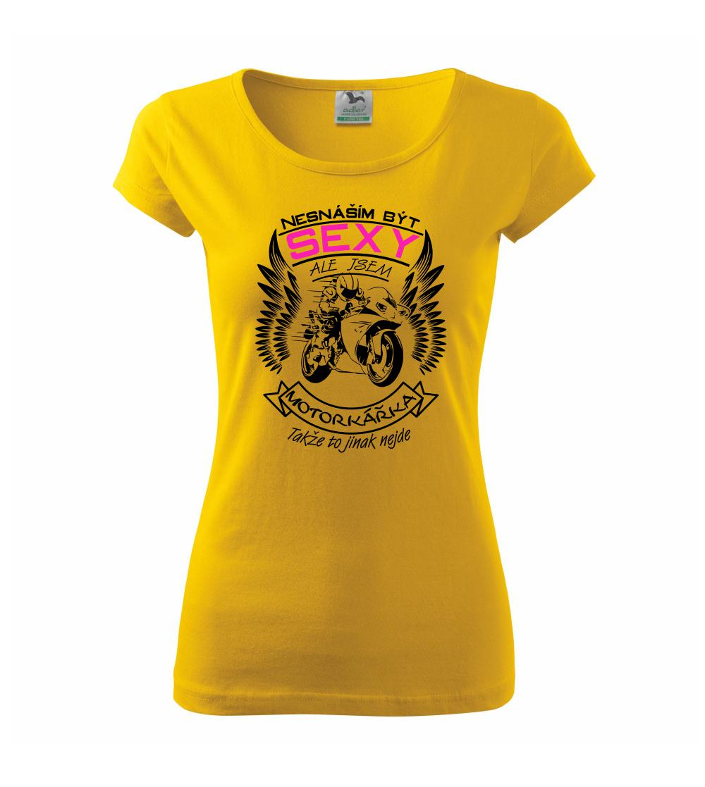 Nesnáším být sexy - motorkář, motorkářka (motorka) Nesnáším být sexy - motorkář, motorkářka (motorka)