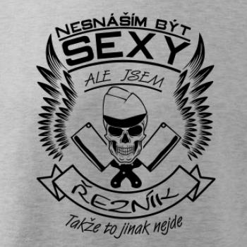 Nesnáším být sexy - řezník