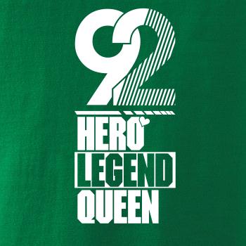 Hero, Legend, King x Queen 1992