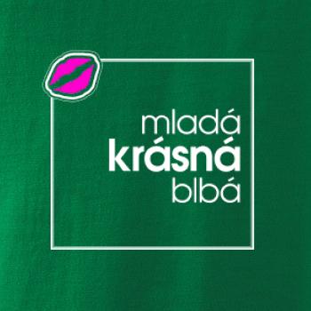 Mladá, krásná, blbá ve čtverci Mladá, krásná, blbá ve čtverci