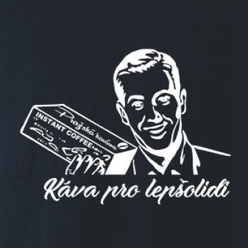 Káva pro lepšolidi