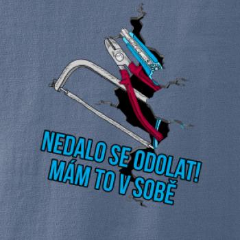 Nedalo se odolat, mám to v sobě nářadí