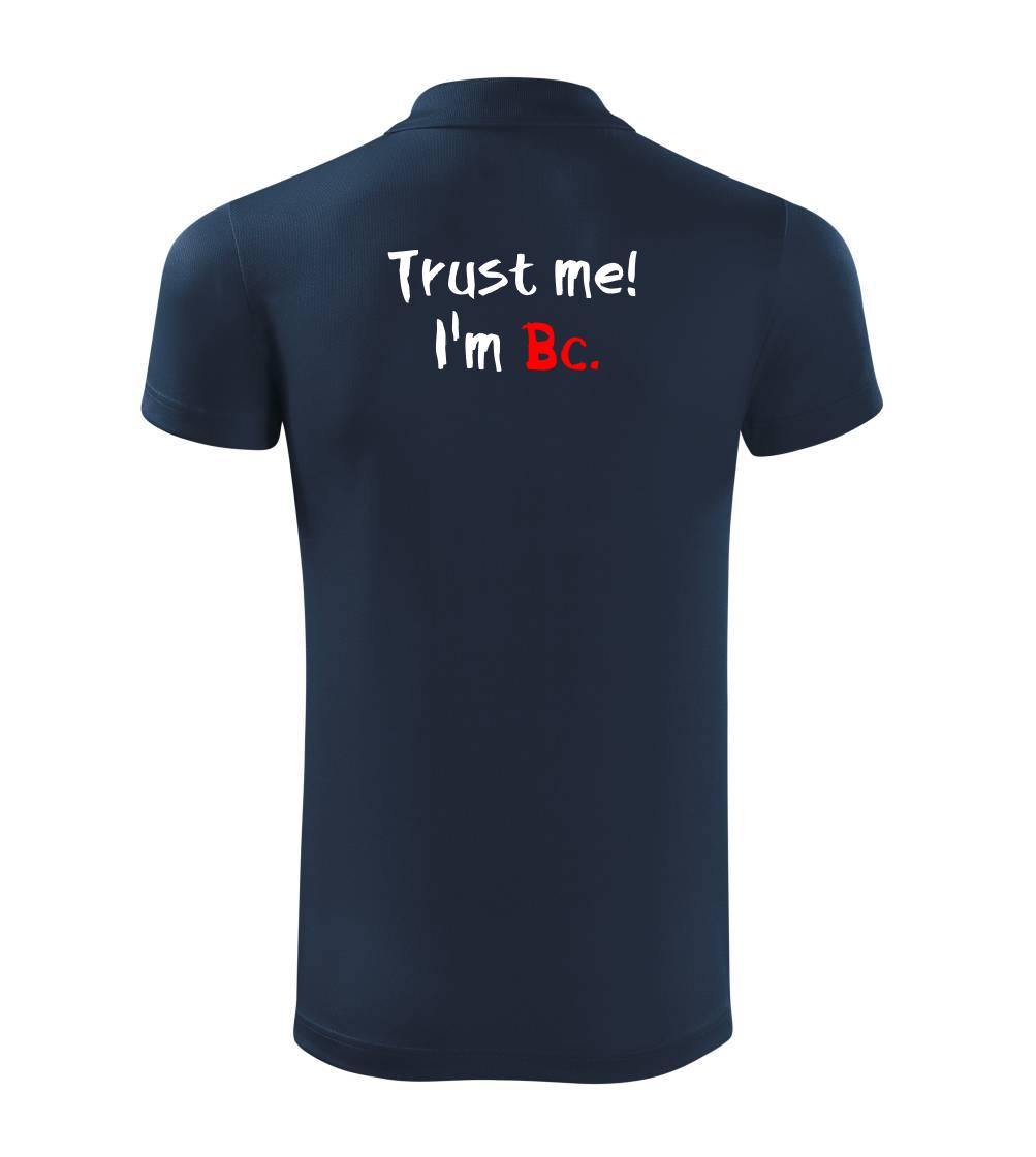 Trust me I´m  Bc. / Věř mi jsem Bc. - Polokošile Victory sportovní (dresovina)