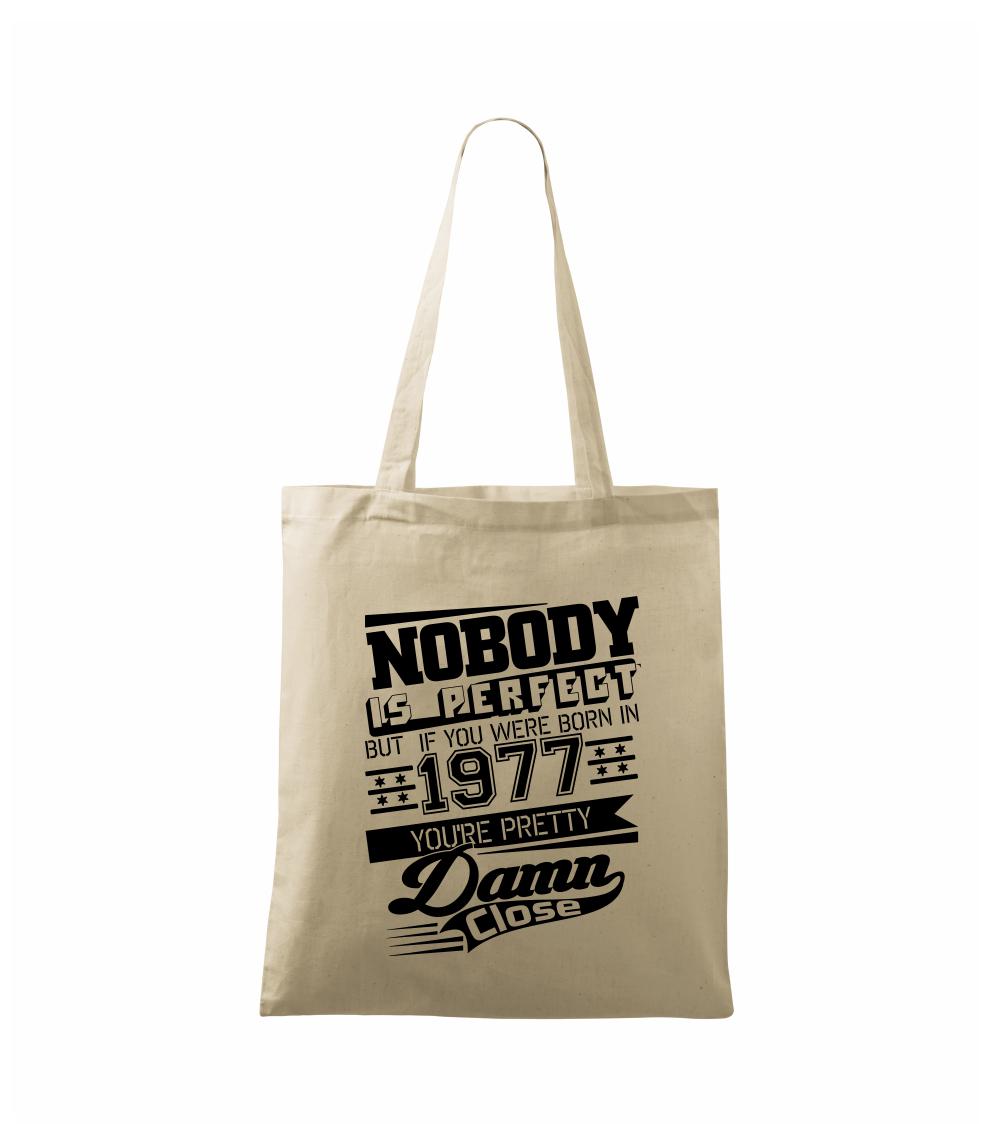 Nobody is perfect - 1977