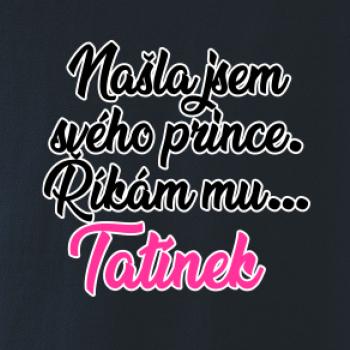 Našla jsem svého prince - tatínek