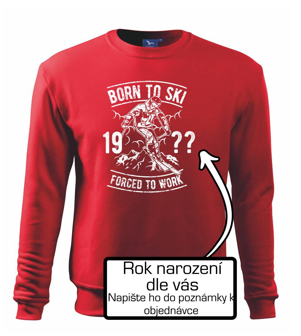 Born To Ski (vlastní ročník) Born To Ski (vlastní ročník)