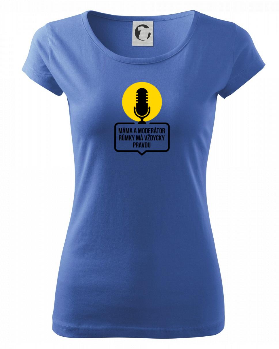 Máma a moderátor růmky má vždycky pravdu