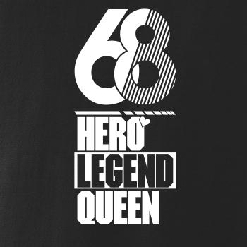 Hero, Legend, King x Queen 1968 Hero, Legend, King x Queen 1968