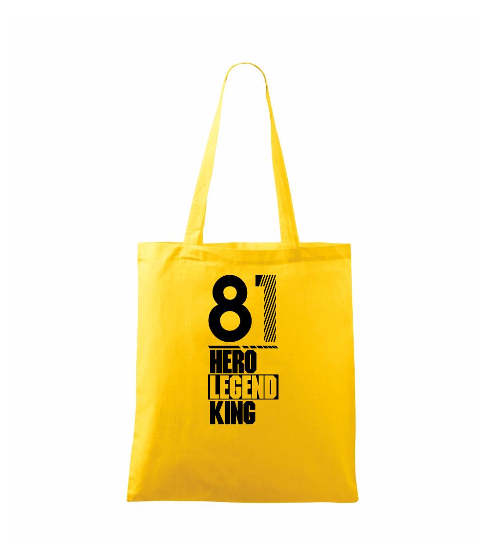 Hero, Legend, King x Queen 1981