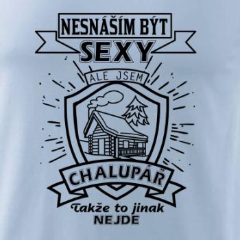Nesnáším být sexy - chalupář Nesnáším být sexy - chalupář