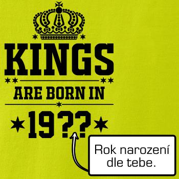 Kings are born in vlastní ročník
