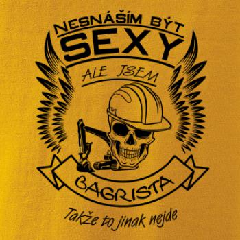 Nesnáším být sexy - bagrista Nesnáším být sexy - bagrista