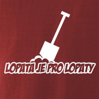 Lopata je pro lopaty