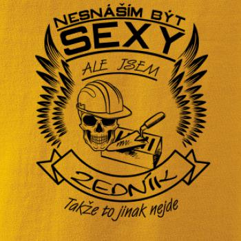 Nesnáším být sexy - zedník Nesnáším být sexy - zedník