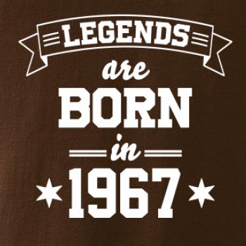 Legends are born in 1967
