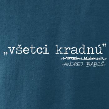 Všetci kradnú
