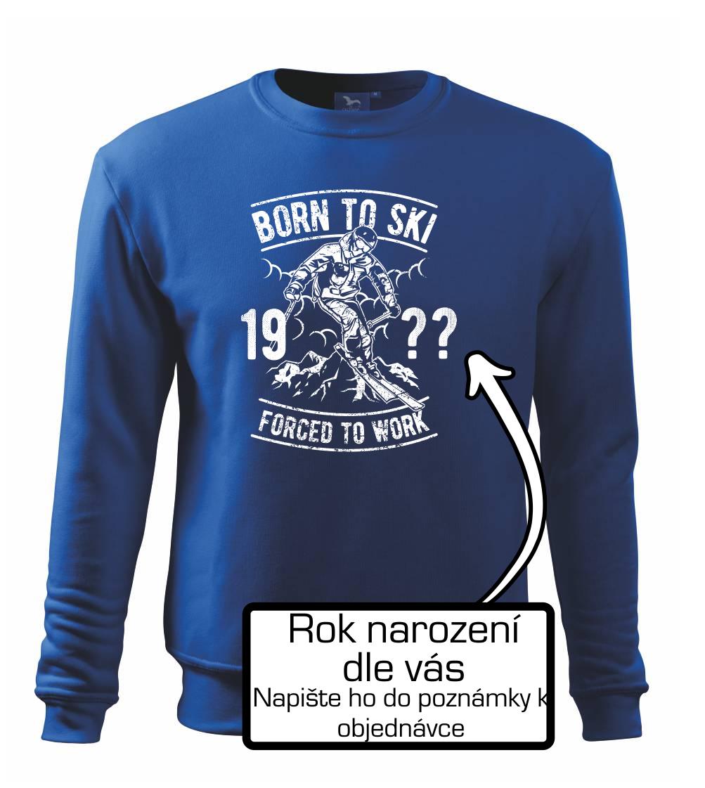 Born To Ski (vlastní ročník) Born To Ski (vlastní ročník)
