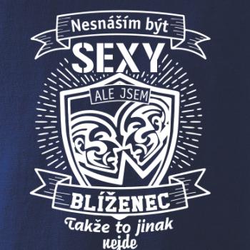 Nesnáším být sexy - Blíženec