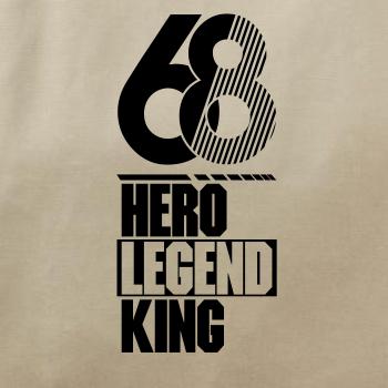 Hero, Legend, King x Queen 1968