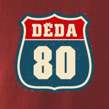 Děda 80