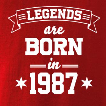 Legends are born in 1987