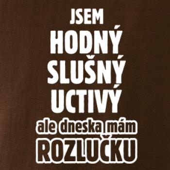 Jsem hodný, slušný, uctivý, rozlučka