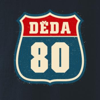 Děda 80