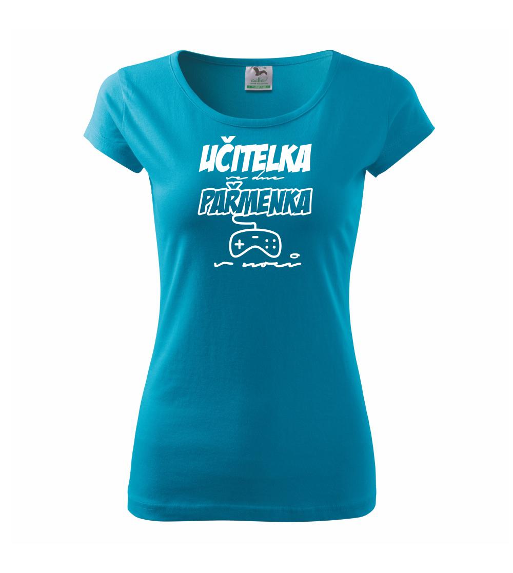 Učitel/učitelka ve dne, pařmen/pařmenka v noci