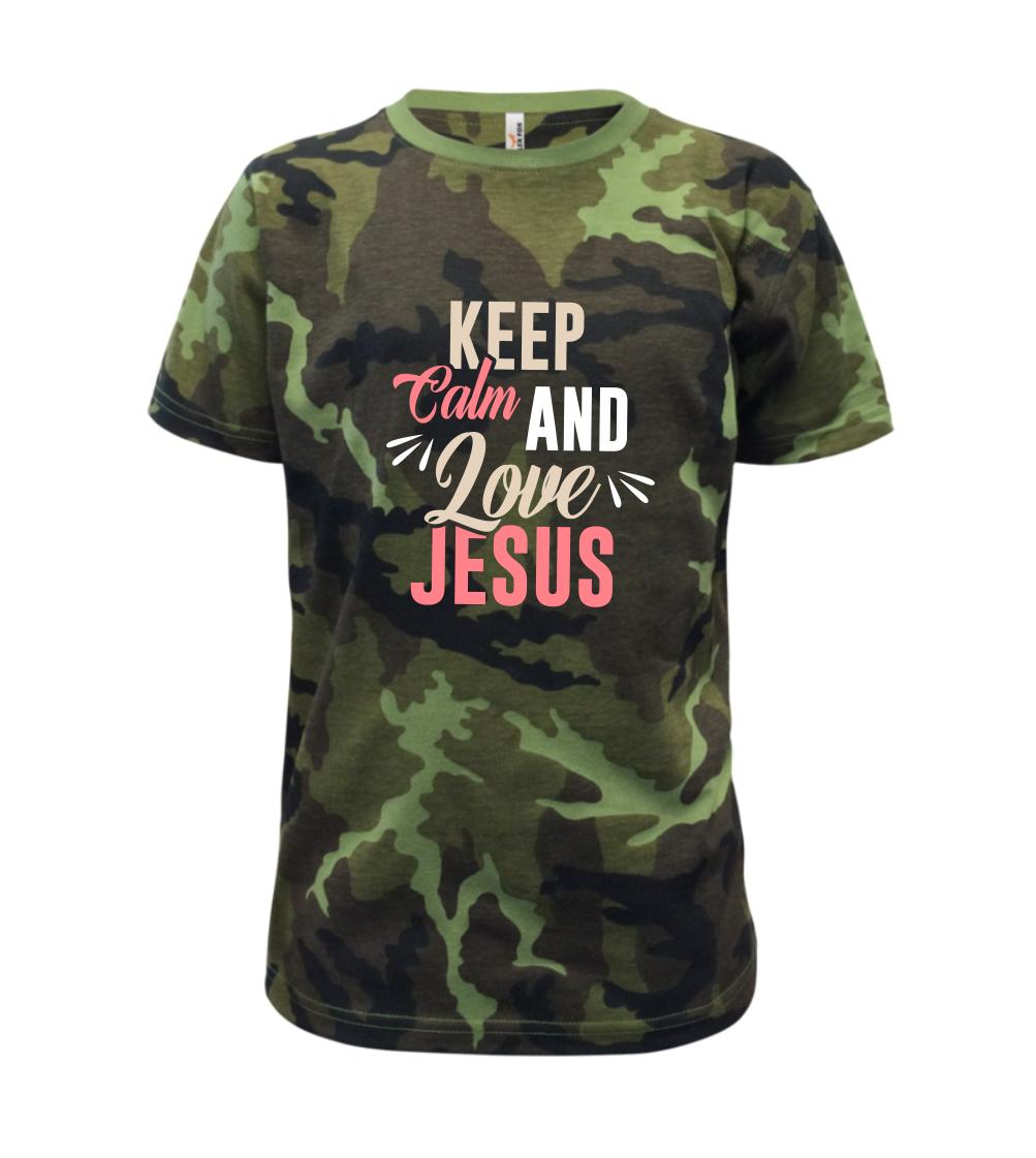 Keep calm love Jesus Keep calm love Jesus