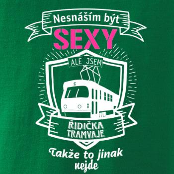 Nesnáším být sexy - řidič tramvaje, řidička tramvaje Nesnáším být sexy - řidič tramvaje, řidička tramvaje