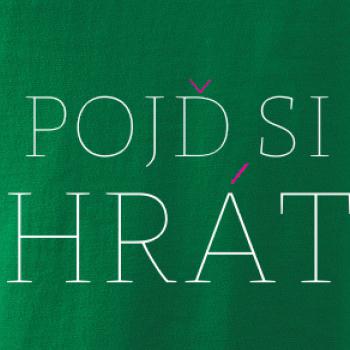 Pojď si hrát