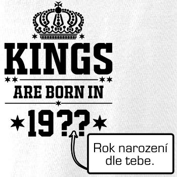 Kings are born in vlastní ročník Kings are born in vlastní ročník