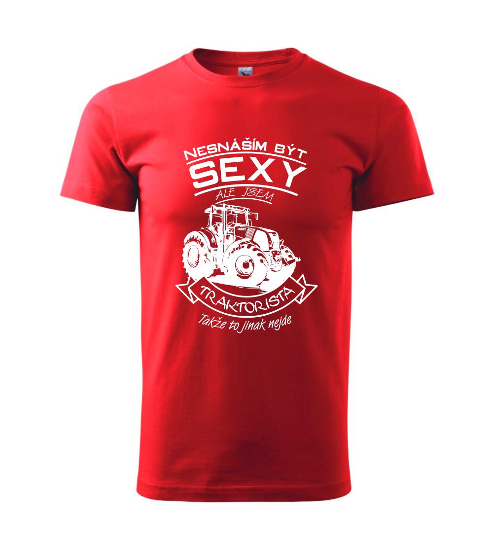Nesnáším být sexy - Traktorista - Traktor, Traktoristka - Traktor Nesnáším být sexy - Traktorista - Traktor, Traktoristka - Traktor