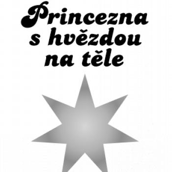 Princezna s hvězdou na těle