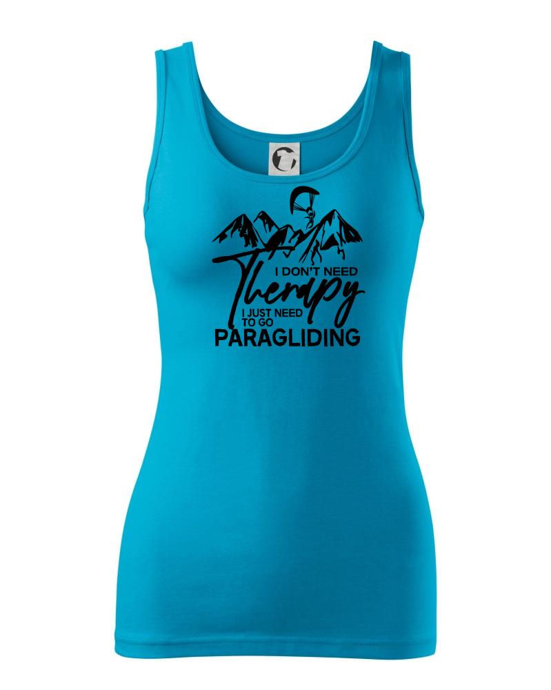 I dont need Therapy Paragliding
