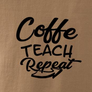 Coffe teach repeat