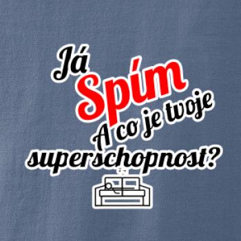 Já spím - tvoje superschopnost? šikmý nápis