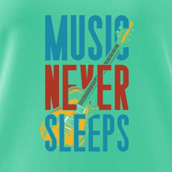 Music Never Sleeps