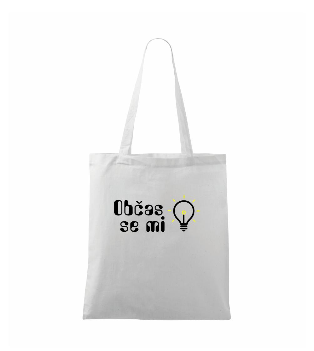 Občas se mi rozsvítí