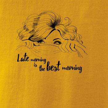 Late morning is the best morning