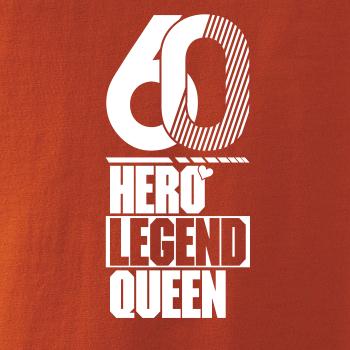 Hero, Legend, King x Queen 1960